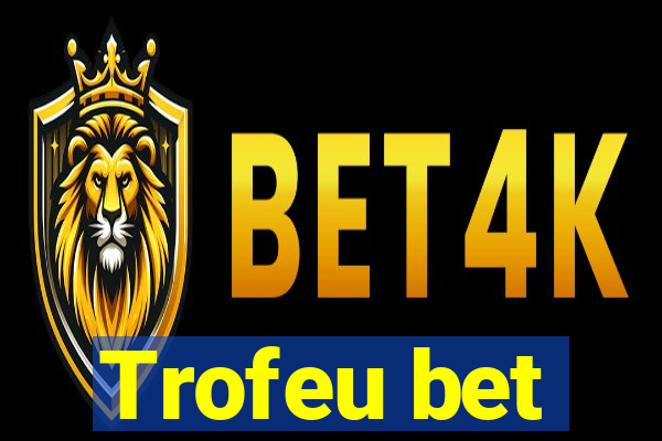 Trofeu bet